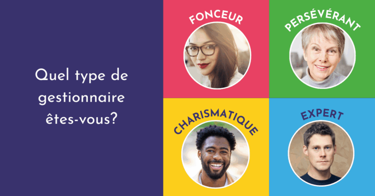 Read more about the article Quel type de gestionnaire êtes-vous? 4 profils à découvrir!