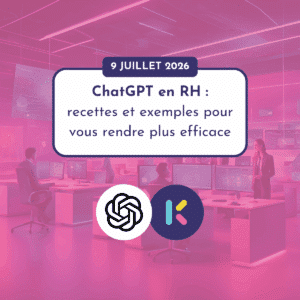 7. ChatGPT en RH : 9 juillet de 10h30 à 12h (EST)